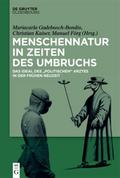 Menschennatur in Zeiten des Umbruchs