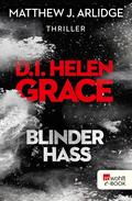 D.I. Helen Grace: Blinder Hass