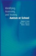 Identifying, Assessing, and Treating Autism at Sch