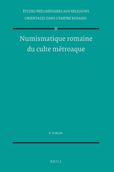 Numismatique romaine du culte métroaque