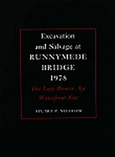 Excavation and Salvage at Runnymede Bridge, 1978