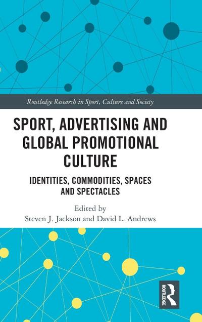 Sport, Advertising and Global Promotional Culture