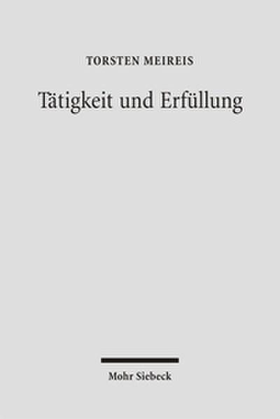 Tätigkeit und Erfüllung