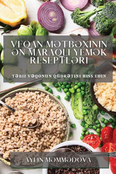 Veqan M¿tb¿xinin ¿n Maraql¿ Yem¿k  Reseptl¿ri