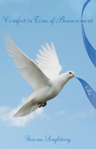 Comfort in Time of Bereavement