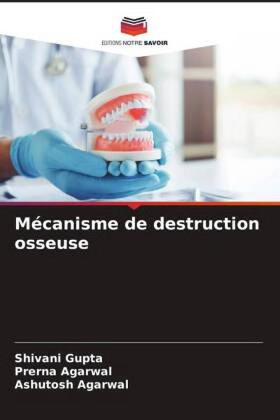 Mécanisme de destruction osseuse