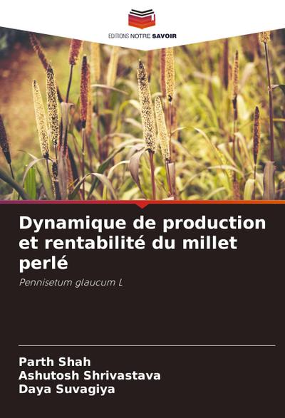 Dynamique de production et rentabilité du millet perlé