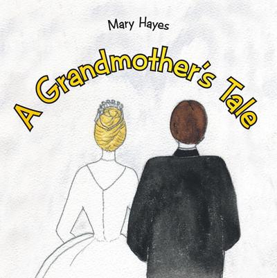 A Grandmother’S Tale