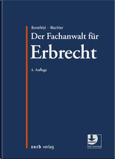 Der Fachanwalt für Erbrecht
