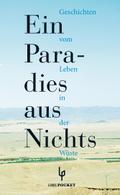 Ein Paradies aus Nichts