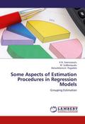 Some Aspects of Estimation Procedures in Regressio