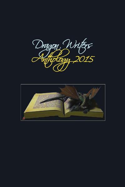 Dragon Writers 2015 anthlogy
