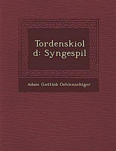 Tordenskiold: Syngespil