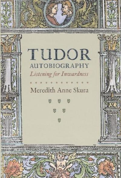 Tudor Autobiography