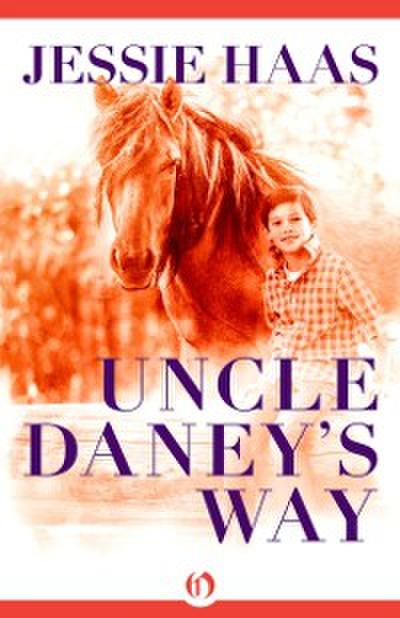 Uncle Daney’s Way