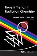 Recent Trends In Radiation Chemistry