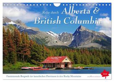 Reise durch Alberta und British Columbia (Wandkalender 2026 DIN A4 quer), CALVENDO Monatskalender