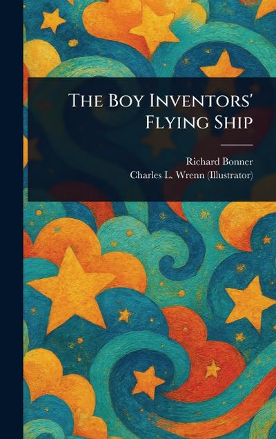 The Boy Inventors’ Flying Ship