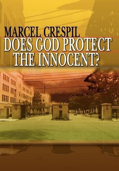 Does God Protect the Innocent?