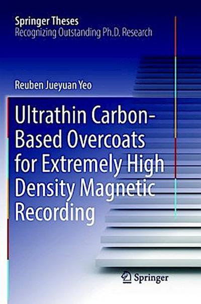 Ultrathin Carbon-Based Overcoats for Extremely High Density Magnetic Recording