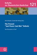 The Present "Just Peace/Just War" Debate