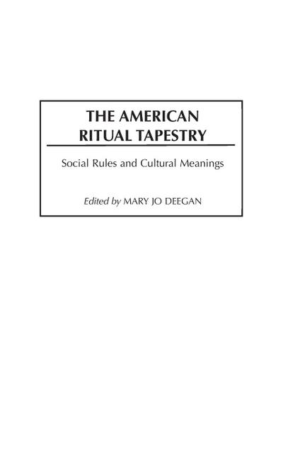The American Ritual Tapestry