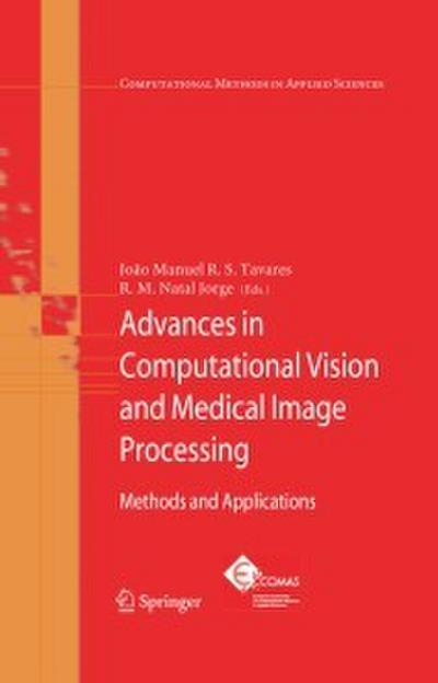 Advances in Computational Vision and Medical Image Processing