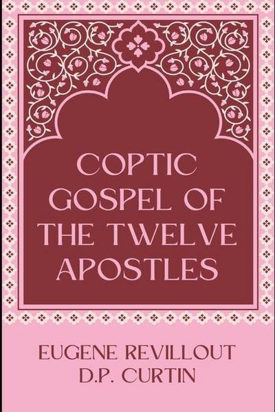 Coptic Gospel of the Twelve Apostles