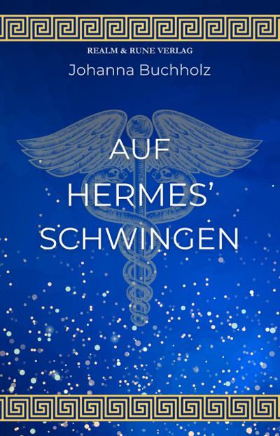 Auf Hermes’ Schwingen