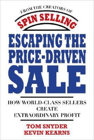 Escaping the Price-Driven Sale