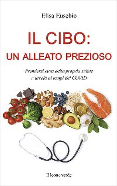 Il cibo: un alleato prezioso