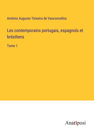 Les contemporains portugais, espagnols et brésiliens