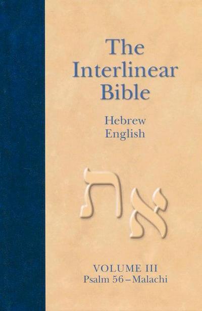 The Interlinear Hebrew-English Bible, Volume 3