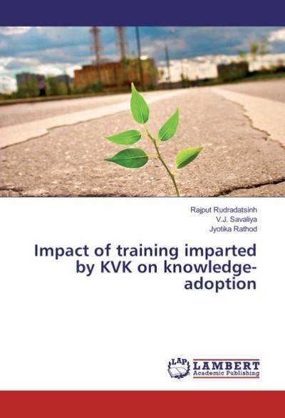 Impact of training imparted by KVK on knowledge-adoption