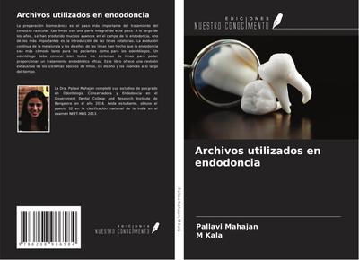 Archivos utilizados en endodoncia