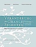 Veränderungen als Chance begreifen
