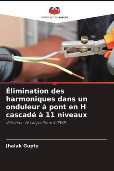 Élimination des harmoniques dans un onduleur à pont en H cascadé à 11 niveaux