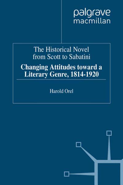 The Historical Novel from Scott to Sabatini