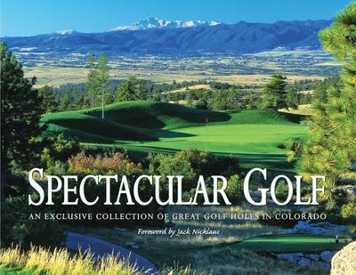 Carabet, B: Spectacular Golf of Colorado