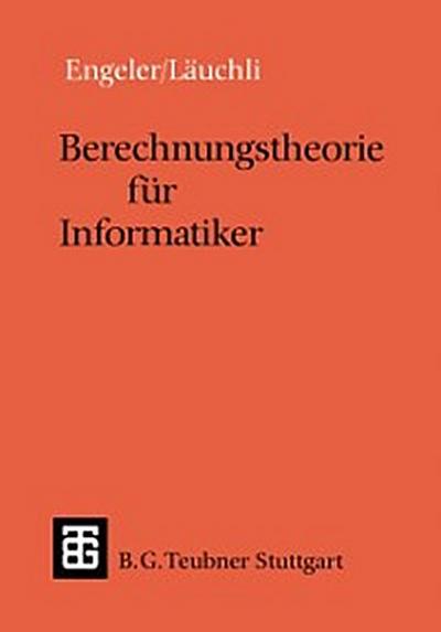 Berechnungstheorie für Informatiker