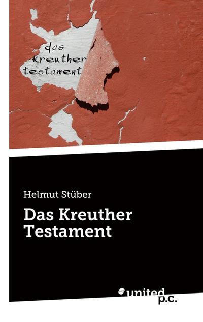 Das Kreuther Testament