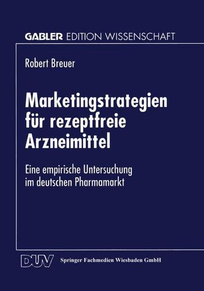 Marketingstrategien für rezeptfreie Arzneimittel