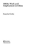 HRM, Work and Employment in China