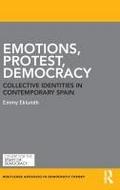 Emotions, Protest, Democracy