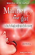 Männer sind gut #schokoladeschmecktbesser