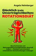 Glücklich trotz Unverträglichkeiten: Rotationsdiät