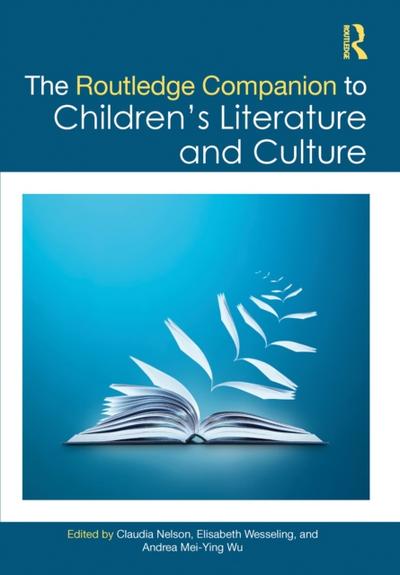 Routledge Companion to Children’s Literature and Culture