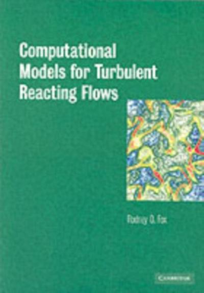 Computational Models for Turbulent Reacting Flows