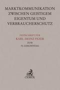Festschrift für Karl-Heinz Fezer zum 70. Geburtsta