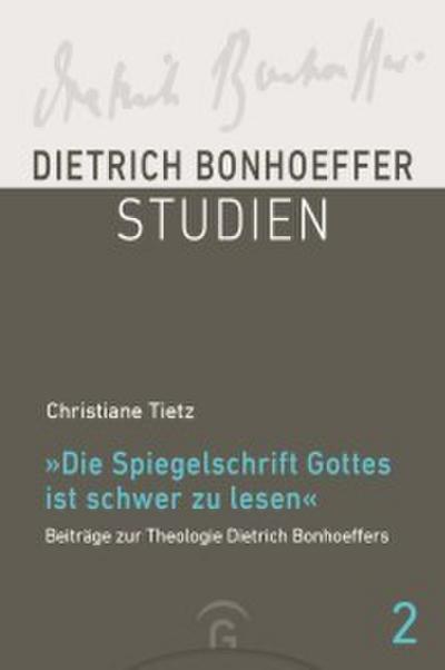 ’Die Spiegelschrift Gottes ist schwer zu lesen’